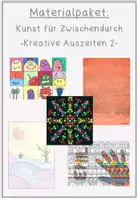 Vorschau - Stundenentwürfe - Materialpaket: Kunst für Zwischendurch - Kreative Auszeiten II - Deckblatt