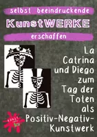 Vorschau - Mal- und Bastelvorlagen - Positiv-Negativ-Kunst - Klappschnitt - Klappbild - Skelett La Catrina und Diego - Tag der Toten. - Dia de los Muertos - Halloween - Deckblatt