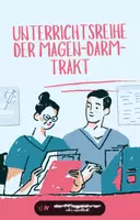 Vorschau - Stundenentwürfe - Unterrichtsreihe zum Magen-Darm-Trakt des Menschen - Deckblatt