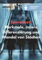 Vorschau - Unterrichtsreihen - Sparpaket: Städte im Wandel - Merkmale, innere Differenzierung und Wandel von Städten - Deckblatt
