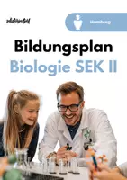 Vorschau - Unterrichtsreihen - Bildungsplan im Fach Biologie in der Sekundarstufe II - Hamburg - Deckblatt