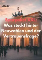 Vorschau - Unterrichtsreihen - Sparpaket XXL: Neuwahlen & Vertrauensfrage durch Bruch der Ampelkoalition | Opposition gefordert - Deckblatt