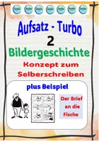 Vorschau - Unterrichtsreihen - ❤️AUFSATZ - Turbo: Bildgeschichte 2 ( Anleitung & Beispiel) - Deckblatt