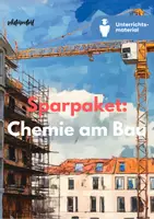 Vorschau - Unterrichtsreihen - Sparpaket: Chemie am Bau - Deckblatt