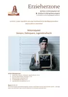 Vorschau - Stundenentwürfe - Materialpaket Devianz, Delinquenz, Jugendstrafrecht, bis zu 42 UE, Lernfeld 6: „Kinder, Jugendliche und junge Erwachsene bei der Bewältigung besonderer Lebenssituationen unterstützen“ - Deckblatt