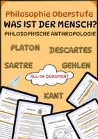 Vorschau - Arbeitsblätter - Philosophie-Unterricht Oberstufe – Was ist der Mensch? | Philosophische Anthropologie | Platon, Descartes, Kant, Gehlen, Sartre - Deckblatt