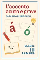 anteprima - Esercizi - Raccolta di materiali: l'accento acuto e grave - Pagina di copertina