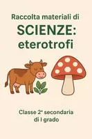 anteprima - Esercizi - Raccolta di materiali Scienze: eterotrofi - Pagina di copertina