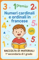 anteprima - Esercizi - Raccolta di materiali: Numeri cardinali e ordinali in francese - Pagina di copertina
