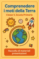 anteprima - Presentazioni / Lavagne - Raccolta di materiali: Comprendere i moti della Terra (presentazioni) - Pagina di copertina