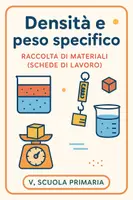 anteprima - Esercizi - Raccolta di materiali: Densità e peso specifico (schede di lavoro) - Pagina di copertina