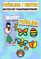 Vorschau - Mal- und Bastelvorlagen - Winter / Frühling Fensterbilder: Basteln mit Transparentpapier (Ab Klasse 1) - Deckblatt