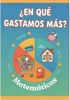 Vista previa - Unidades / Secuencias / Situaciones de Aprendizaje - ¿En qué gastamos más? - Portada