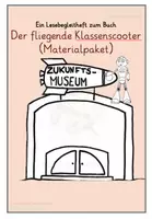 Vorschau - Unterrichtsreihen - Materialpaket "Der fliegende Klassenscooter" Lesebegleithefte für das Gemeinsame Lernen - Deckblatt