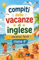 anteprima - Esercizi - Compiti delle vacanze di inglese - Vacanze facili classe 4° - Pagina di copertina