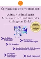 Vorschau - Arbeitsblätter - Unterrichtseinheit „Künstliche Intelligenz: Meilenstein der Evolution oder Anfang vom Ende?“ - Deckblatt