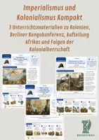 Vorschau - Unterrichtsreihen - Imperialismus und Kolonialismus Kompakt - 3 Unterrichtsmaterialien zu Kolonien, Berliner Kongokonferenz, Aufteilung Afrikas und Folgen der Kolonialherrschaft - Deckblatt