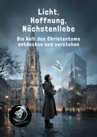 Vorschau - Unterrichtsreihen - Materialpaket Licht, Hoffnung, Nächstenliebe - Die Welt des Christentums entdecken und verstehen - Deckblatt