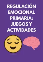 Vista previa - Hojas de trabajo - Juegos Regulación Emocional Primaria: Actividades para Rabietas, Ansiedad e Impulsividad - Portada