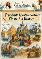 Vorschau - Unterrichtsreihen - Freiarbeit: Abenteuerwelten Klasse 3 -4 Deutsch - Deckblatt