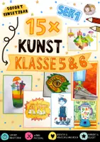 Vorschau - Stundenentwürfe - 15 beliebte Kunstprojekte für Klasse 5 & 6 Sek 1 Kunst - Deckblatt