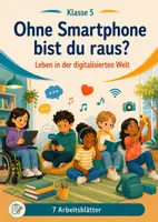 Vorschau - Arbeitsblätter - Ohne Smartphone bist du raus? – Leben in der digitalisierten Welt | Komplette Unterrichtsreihe Klasse 5 (7 Arbeitsblätter) - Deckblatt