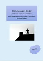 Vorschau - Unterrichtsreihen - Die Schwarzen Brüder - Deckblatt