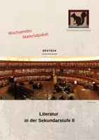 Vorschau - Stundenentwürfe - Literatur in der Sekundarstufe II (wachsendes Materialpaket) - Deckblatt