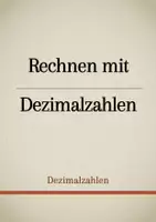 Vorschau - Präsentationen/Tafelbilder - Tafelbilder - Rechnen mit Dezimalzahlen (Materialpaket) - Deckblatt