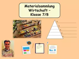 Vorschau - Stundenentwürfe - Materialsammlung Wirtschaft - Klasse 7/8 - Deckblatt