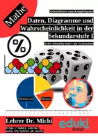 Vorschau - Unterrichtsreihen - Daten, Diagramme und Wahrscheinlichkeit in der Sekundarstufe I (Datenerhebung, Stochastik) - Deckblatt