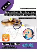 Vorschau - Arbeitsblätter - Kinematik und Kenngrößen der gleichförmigen Kreisbewegung und harmonischen Schwingung mit phyphox und Geogebra - Deckblatt