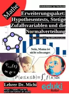 Vorschau - Arbeitsblätter - LK Erweiterungspaket: Hypothesentests, Stetige Zufallsvariablen und die Normalverteilung - Deckblatt