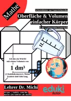 Vorschau - Arbeitsblätter - Oberflächeninhalt und Volumen einfacher Körper (Würfel, Quader, Netzbild, Schrägbild, Rauminhalt, Einheiten, +Geogebra) - Deckblatt