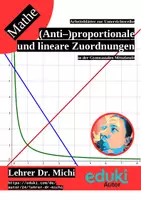 Vorschau - Arbeitsblätter - Zuordnungen: Einführung, Proportional, Antiproportional und Linear (+Geogebra) - Deckblatt