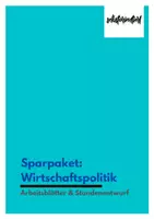 Vorschau - Arbeitsblätter - Sparpaket: Wirtschaftspolitik (Arbeitsblätter & Stundenentwürfe) - Deckblatt