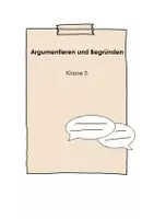 Vorschau - Arbeitsblätter - Argumentieren und Begründen - Klasse 5 - Deckblatt