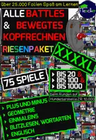 Vorschau - Stundenentwürfe - XXXL Materialpaket: 75 x Zahlen/Geometrie/Englisch/Buchstaben BATTLE & Bewegtes Kopfrechnen (ZR 20 & 100 & 1000) (inkl. 26 (!) GRATIS Games) - Deckblatt