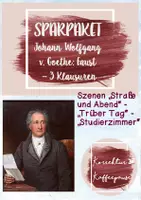 Vorschau - Klassenarbeiten - SPARPAKET - 3 Klausuren mit EHZ - Goethes "Faust" - Studierzimmer, Trüber Tag, Straße, Abend - Szenenanalyse - Deckblatt