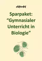 Vorschau - Stundenentwürfe - Sparpaket: Gymnasialer Unterricht in Biologie (Arbeitsblätter & Stundenentwürfe) - Deckblatt