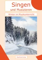 Vorschau - Arbeitsblätter - Materialpaket - Winter im Musikunterricht in der Grundschule - Deckblatt