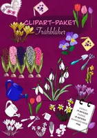 Vorschau - selbst erstellte Cliparts/Grafiken - Materialpaket Clipart Frühblüher farbig + schwarz-weiß - kommerzielle Nutzung - Deckblatt