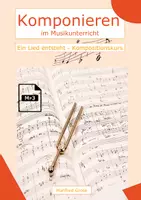 Vorschau - Stundenentwürfe - Kompositionskurs - wie ein Lied entsteht - Deckblatt