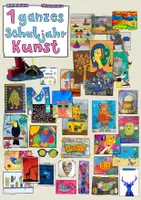 Vorschau - Stundenentwürfe - 1 ganzes Schuljahr Kunst, über 60 Kunstmaterialien für den Kunstunterricht - Deckblatt
