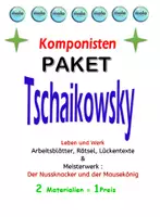 Vorschau - Arbeitsblätter - PAKET: Tschaikowsky ( Leben & Nussknacker und der Mausekönig) - Deckblatt