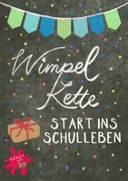 Vorschau - Mal- und Bastelvorlagen - Materialpaket Wimpelketten zum Thema Schulanfang - START INS SCHULLEBEN - grün, türkis, blau - Deckblatt
