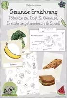 Vorschau - Stundenentwürfe - gesunde Ernährung - Materialpaket (Obst & Gemüse, Ernährungstagebuch, Spiel) - Deckblatt
