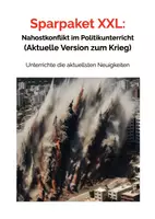 Vorschau - Stundenentwürfe - Sparpaket XXL: Nahostkonflikt im Politikunterricht (Aktuelle Version zum Krieg: Israel gegen Palästina) - Deckblatt
