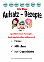 Vorschau - Arbeitsblätter - 3 Aufsatz-Rezepte: Teil 2 - Fabel · Märchen · Ich-Geschichte - Deckblatt