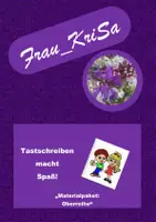 Vorschau - Arbeitsblätter - 05 - 09 Tastschreiben macht Spaß: Oberreihe - Deckblatt